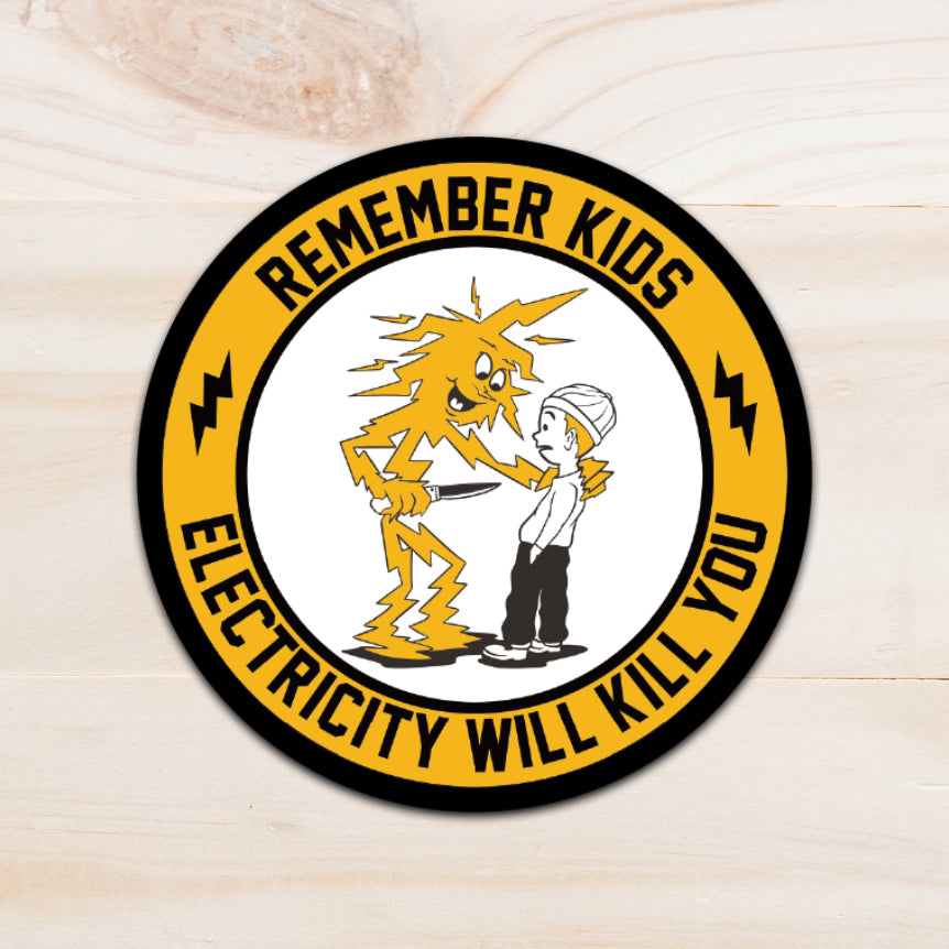 Remember Kids Electricity Will Kill You BHard Hat Sticker, Funny Meme Work Vinyl Decal Waterproof